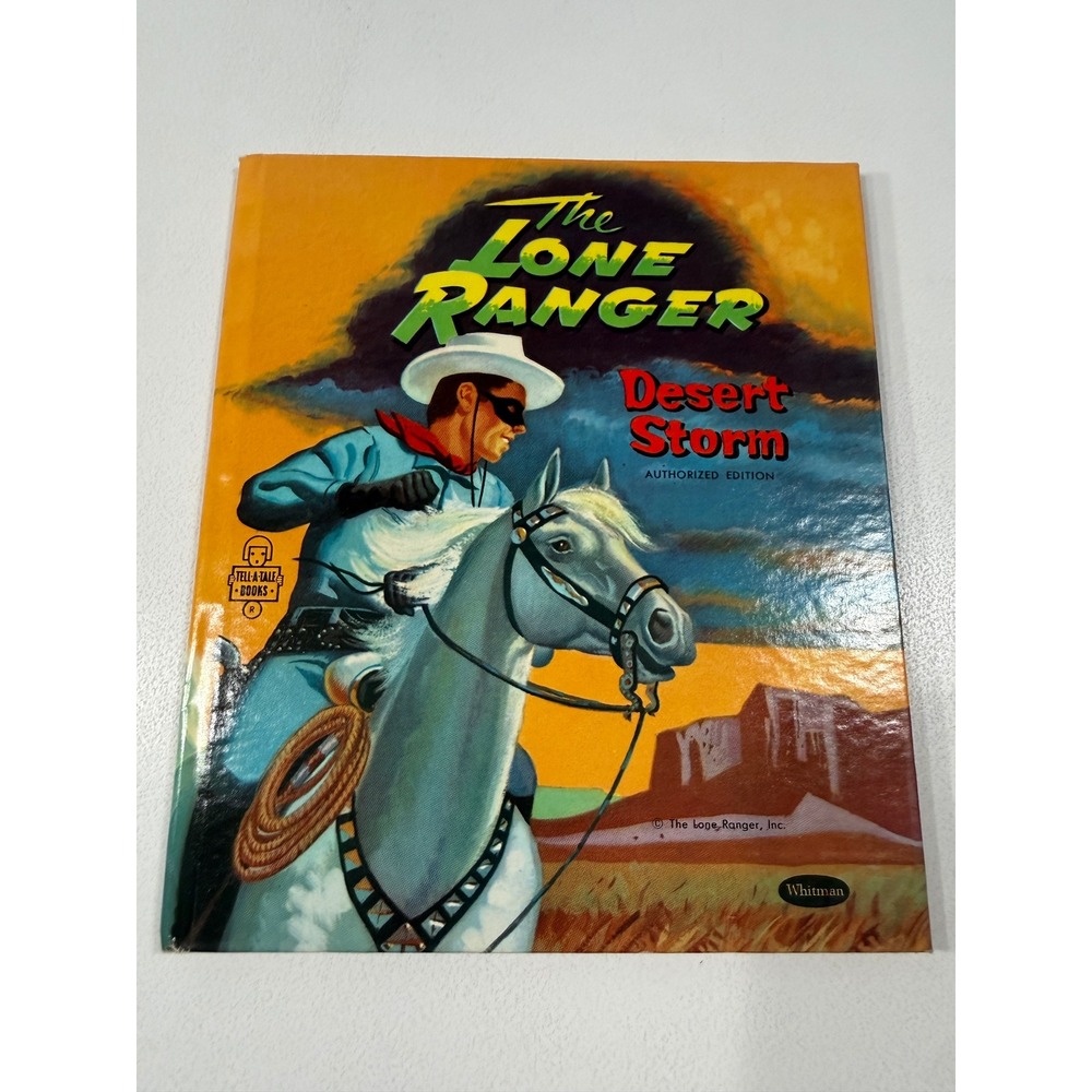Vintage 1957 The Lone Ranger Desert Storm Whitman Tell-A-Tale Book Paul Wenzel
